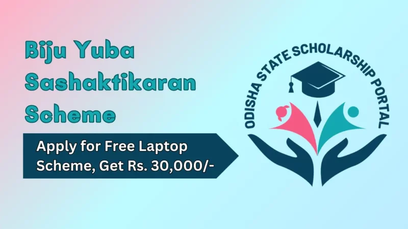 Biju Yuba Sashaktikaran Yojana (LAPTOP DBT)