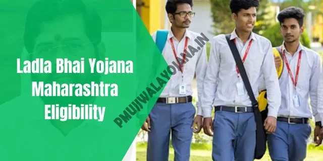 Ladla Bhai Yojana Maharashtra 