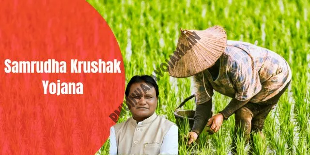 Samrudha Krushak Yojana