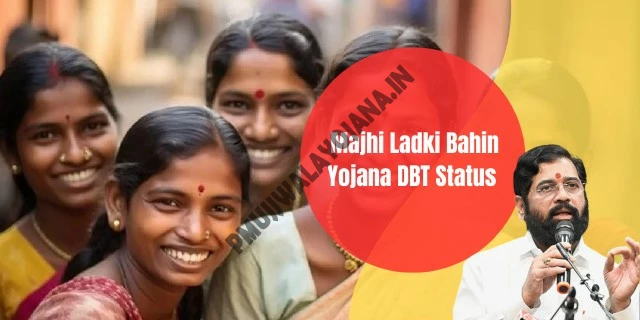 Majhi Ladki Bahin Yojana DBT Status