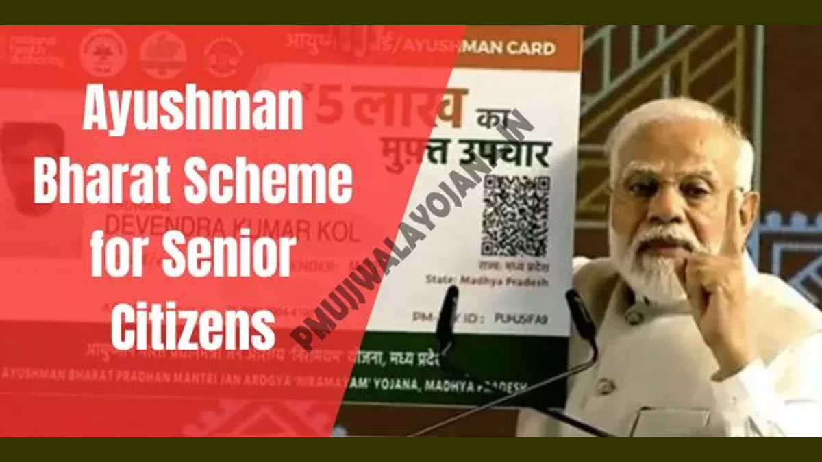 Ayushman Bharat Scheme for Senior Citizens