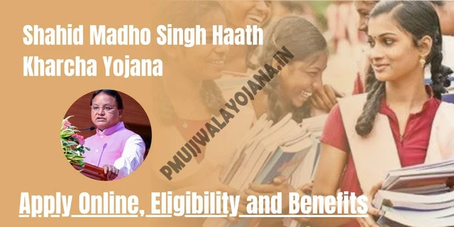 Shahid Madho Singh Haath Kharcha Yojana