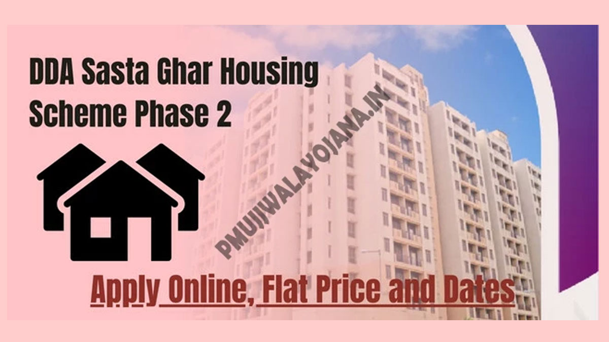 DDA Sasta Ghar Housing Scheme Phase 2