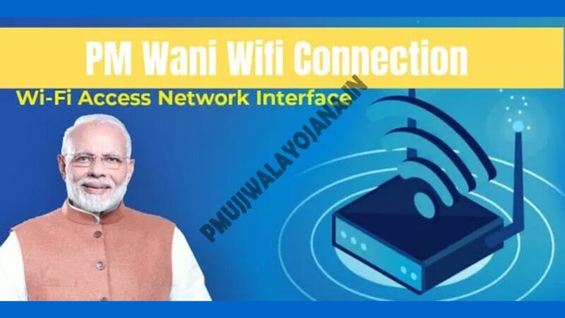 PM Wani Wifi Connection