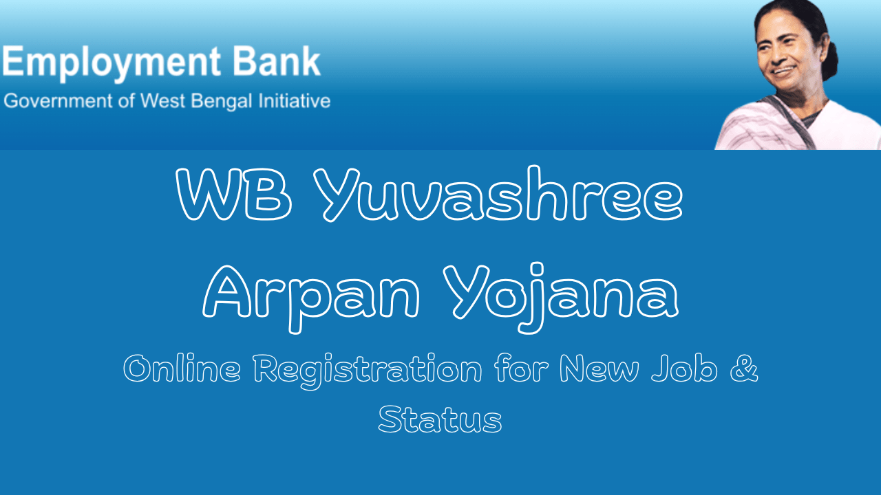 WB Yuvashree Arpan Yojana